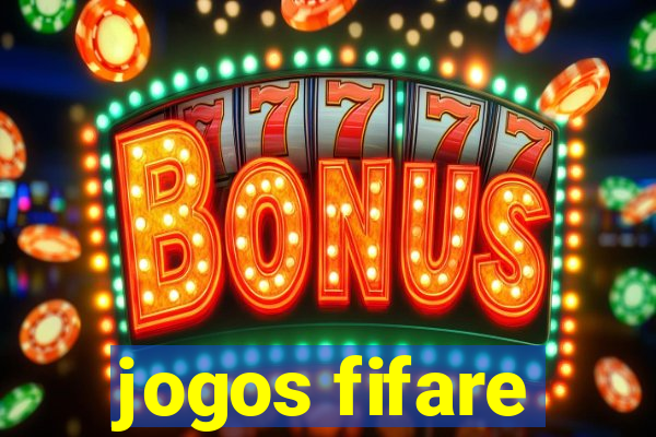 jogos fifare