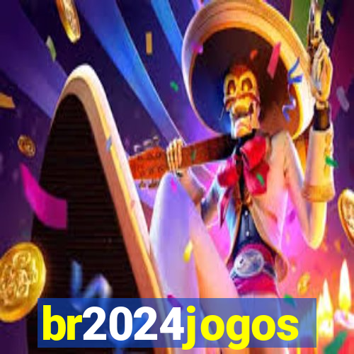 br2024jogos