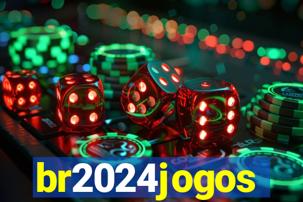 br2024jogos