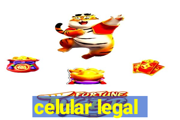 celular legal