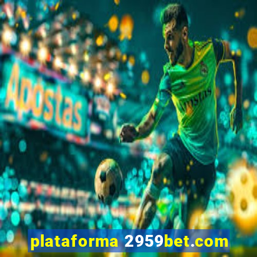 plataforma 2959bet.com