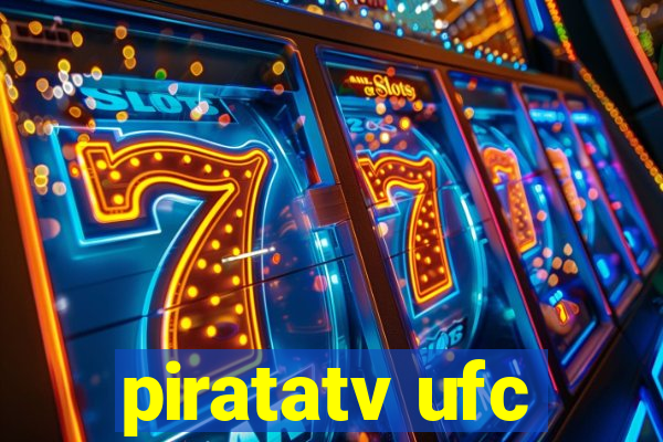 piratatv ufc