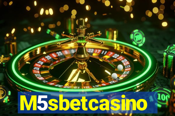 M5sbetcasino