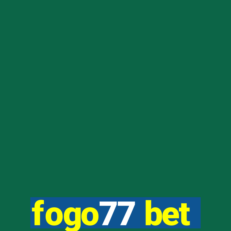 fogo77 bet