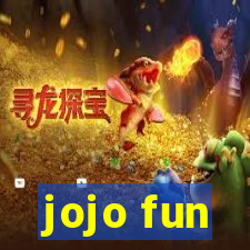 jojo fun