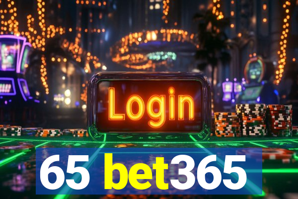 65 bet365