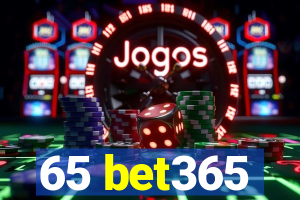 65 bet365