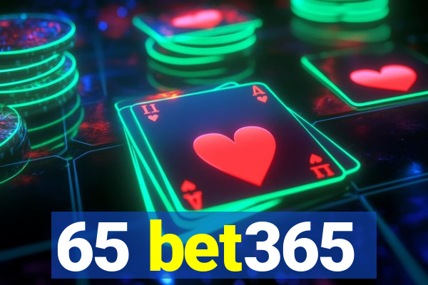 65 bet365