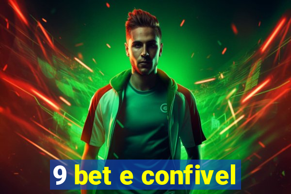 9 bet e confivel