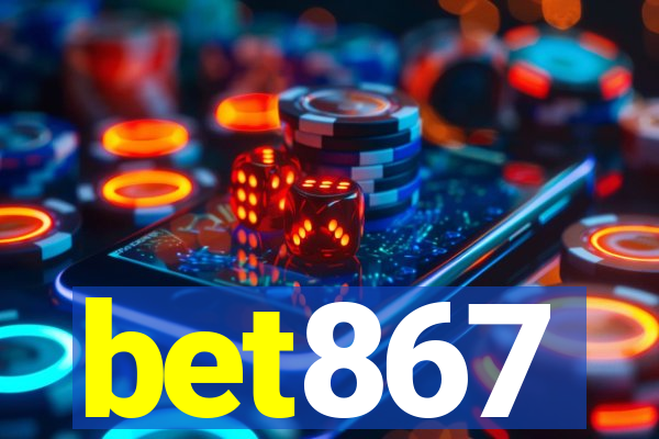 bet867