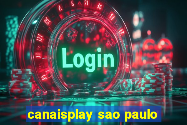 canaisplay sao paulo