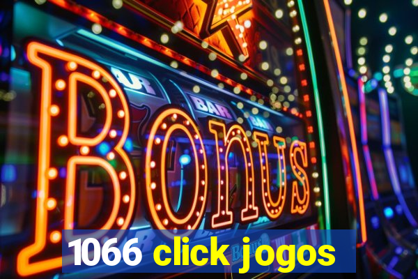 1066 click jogos