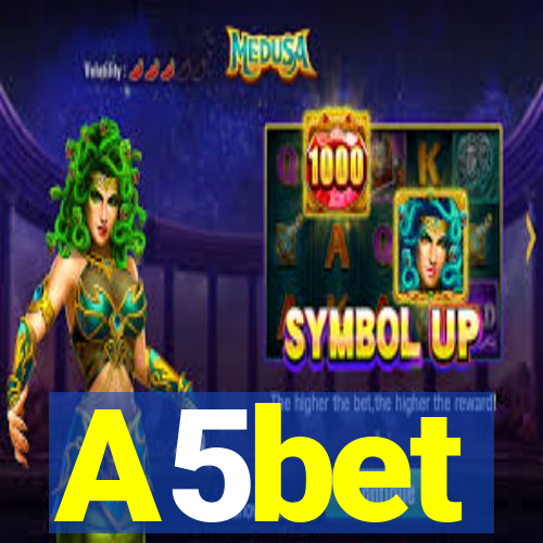 A5bet