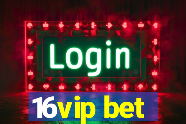 16vip bet