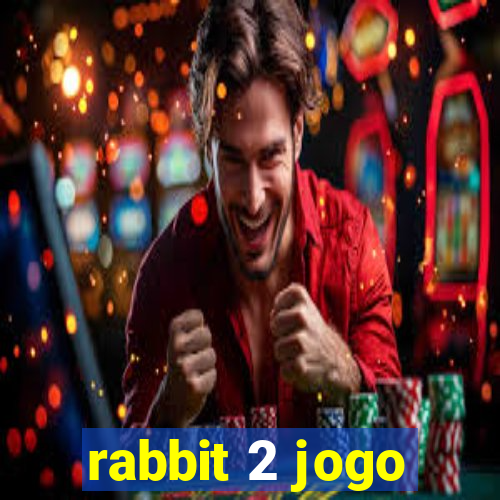 rabbit 2 jogo