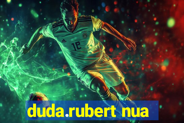 duda.rubert nua