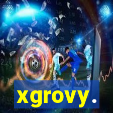 xgrovy.