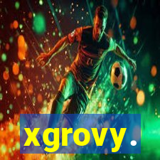 xgrovy.