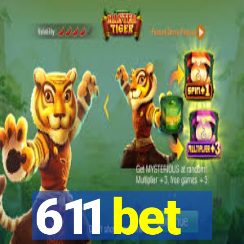 611 bet