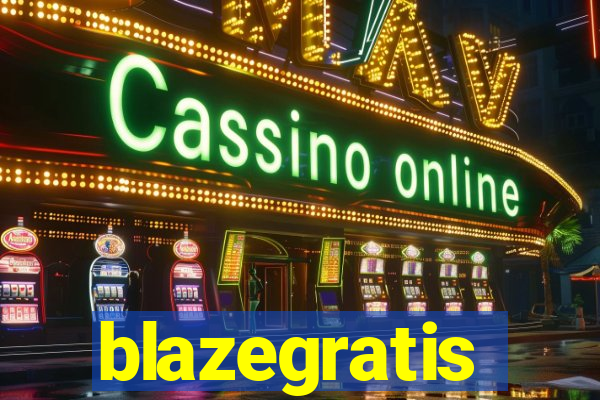 blazegratis