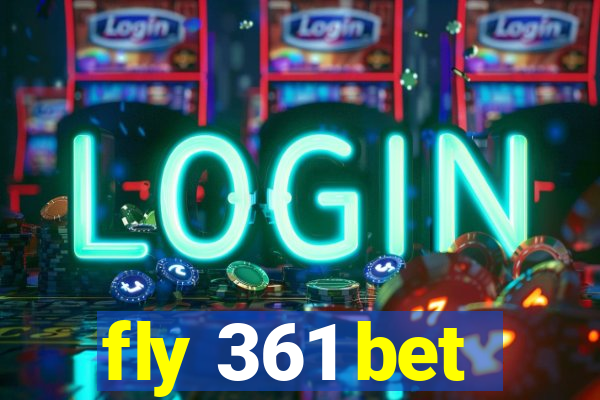 fly 361 bet