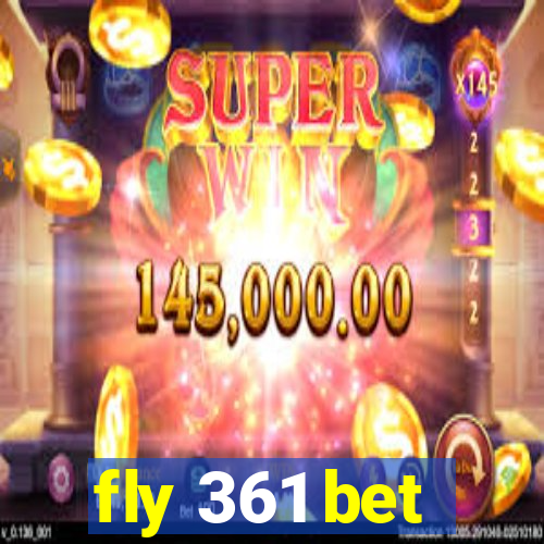 fly 361 bet