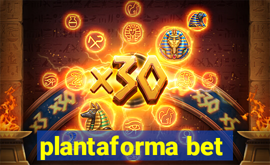 plantaforma bet