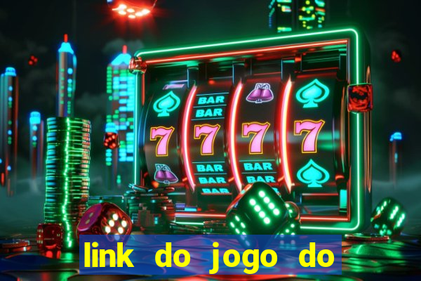 link do jogo do tigrinho original