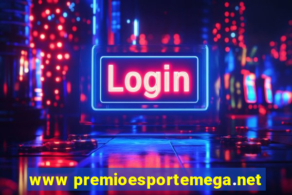 www premioesportemega.net