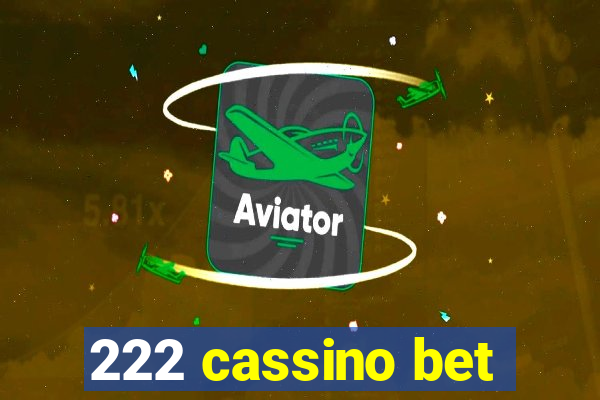 222 cassino bet