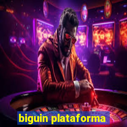 biguin plataforma