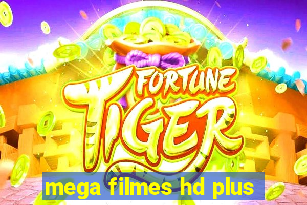 mega filmes hd plus