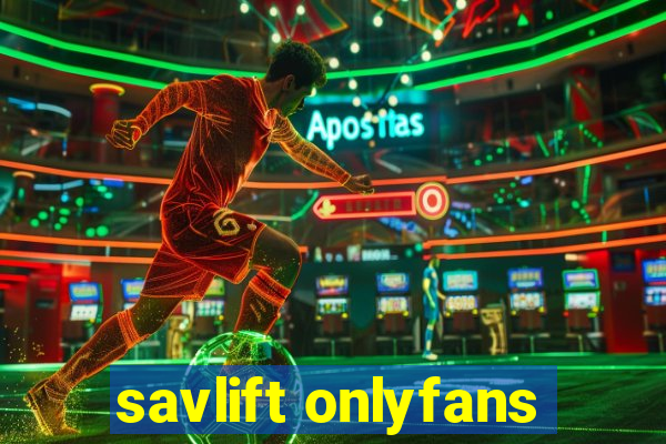 savlift onlyfans