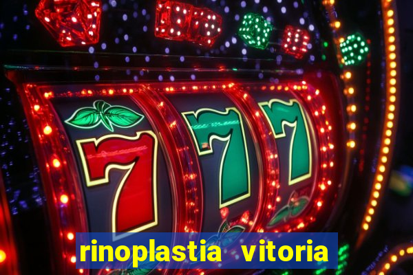 rinoplastia vitoria da conquista