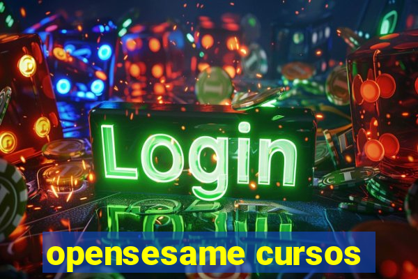 opensesame cursos