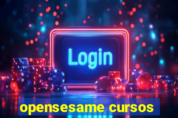 opensesame cursos