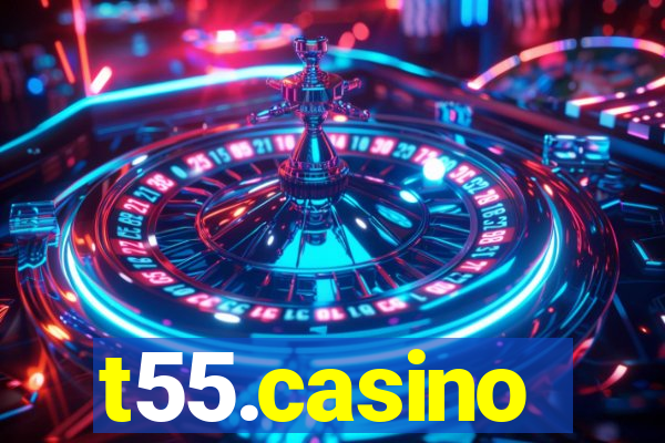 t55.casino