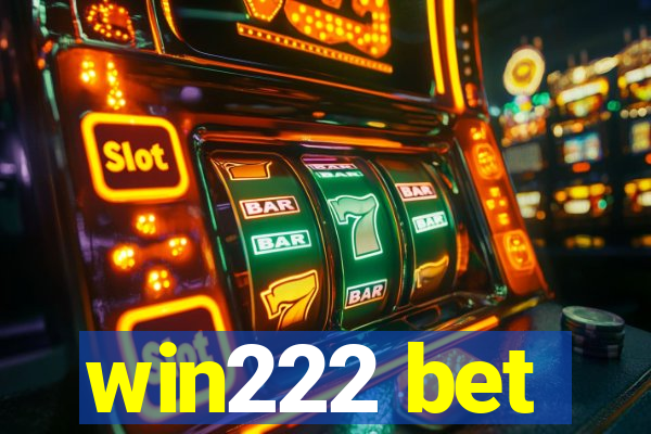 win222 bet