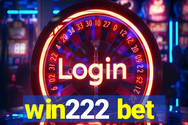 win222 bet