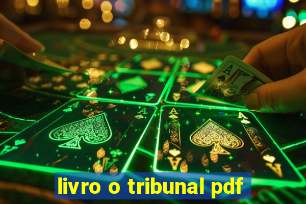 livro o tribunal pdf