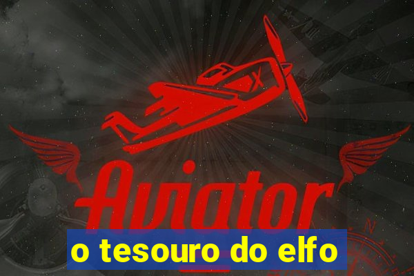 o tesouro do elfo