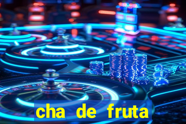 cha de fruta estrela stardew valley id stardew valley