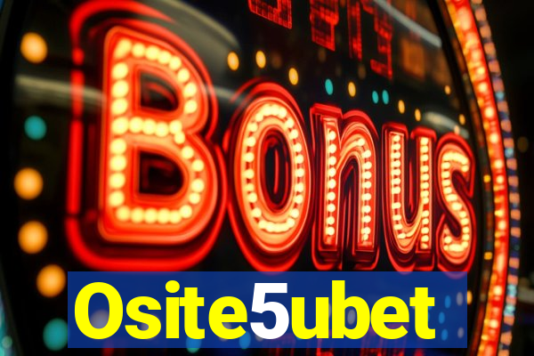 Osite5ubet