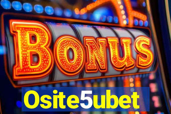 Osite5ubet