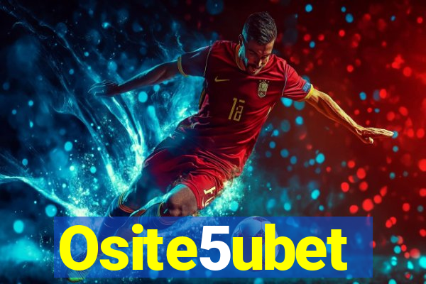 Osite5ubet