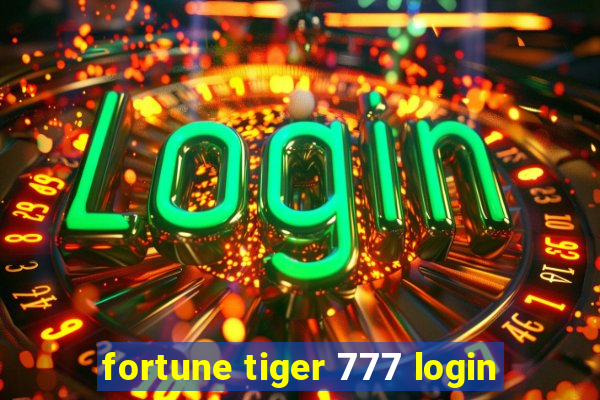 fortune tiger 777 login