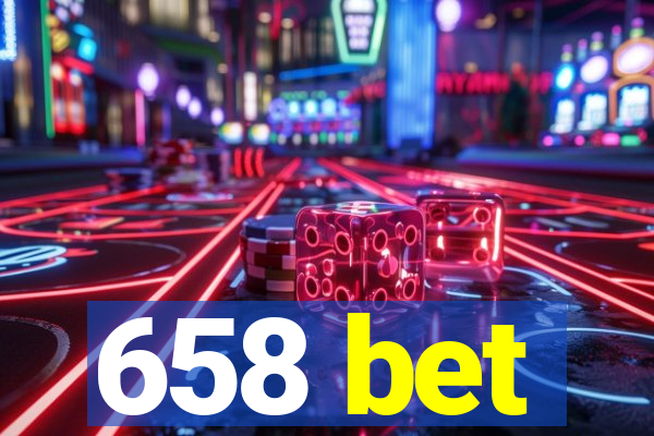 658 bet