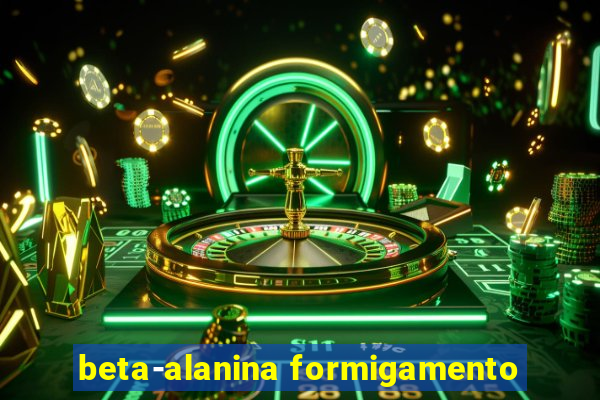 beta-alanina formigamento