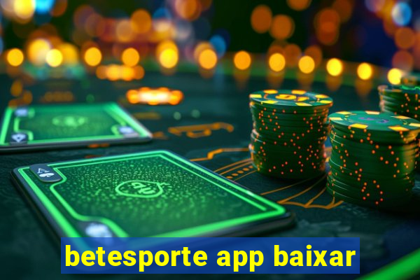 betesporte app baixar