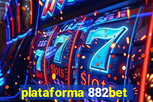 plataforma 882bet